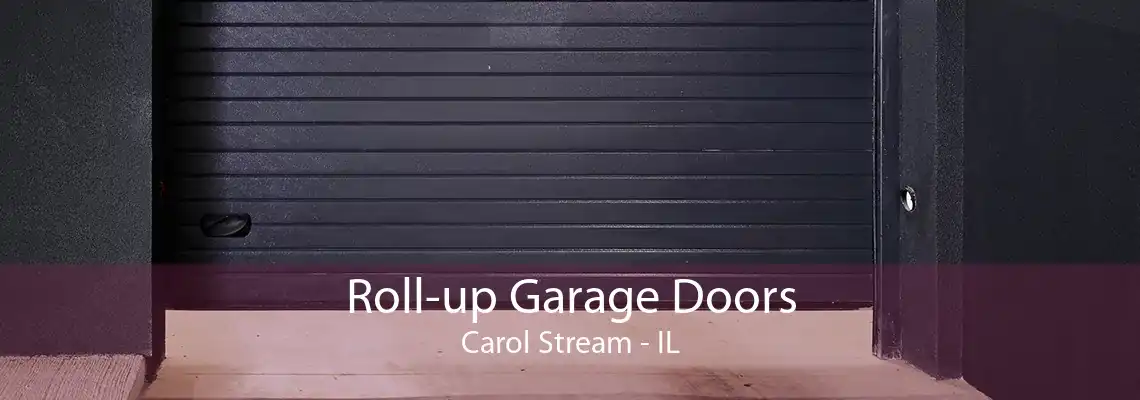 Roll-up Garage Doors Carol Stream - IL